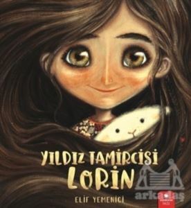 Yıldız Tamircisi Lorin - Redhouse Kidz Yayınları