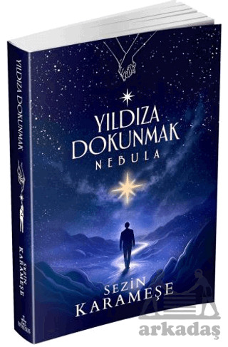 Yıldıza Dokunmak 2: Nebula - Ephesus Yayınları