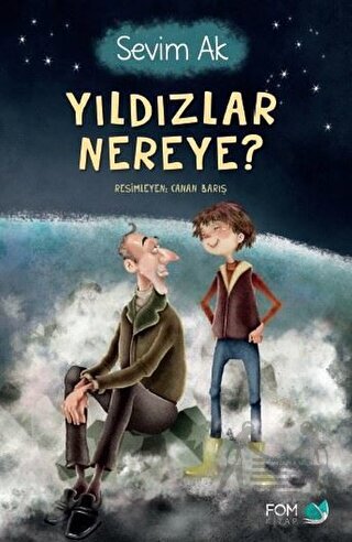Yıldızlar Nereye? - Fom Kitap