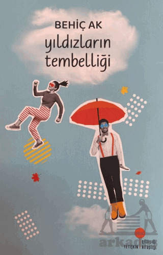 Yıldızların Tembelliği - 1