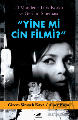 Yine Mi Cin Filmi? - Kara Karga Yayınları