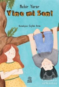 Yine Mi Sen! - İthaki Çocuk Yayınları