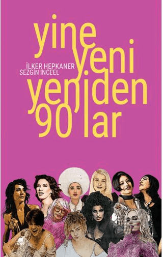 Yine Yeni Yeniden 90’Lar - Ayrıntı Yayınları
