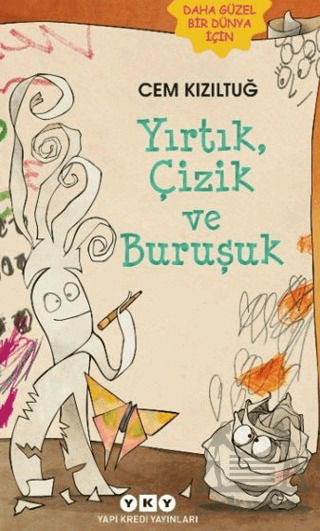 Yırtık, Çizik Ve Buruşuk - Yapı Kredi Yayınları