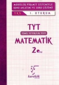 YKS-TYT Matematik 2. Kitap; Konu Anlatımlı - Karekök Yayıncılık