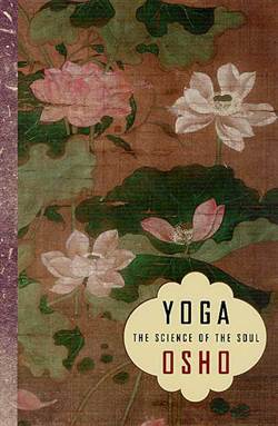 Yoga the Science of Soul - St. Martin's Griffin