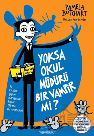 Yoksa Okul Müdürü Bir Vampir Mi? - Mavibulut Yayınları