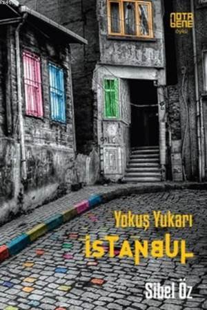 Yokuş Yukarı İstanbul - Nota Bene Yayınları