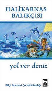 Yol Ver Deniz - Bilgi Yayınevi
