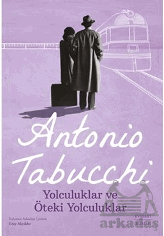 Yolculuklar Ve Öteki Yolculuklar - Everest Yayınları