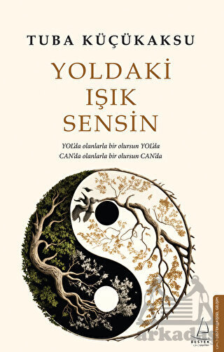 Yoldaki Işık Sensin - 1