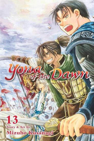 Yona of the Dawn. Vol. 13 - Yona of the Dawn - VIZ Media