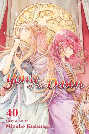 Yona of the Dawn. Vol. 40 - Yona of the Dawn - VIZ Media