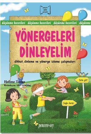 Yönergeleri Dinleyelim; Dikkat, Dinleme Ve Yönerge İzleme Çalışmaları - Pencere Sağlık Eğitim Yayınları
