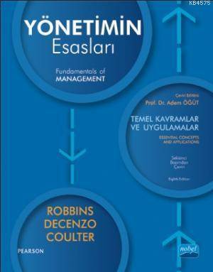 Yönetimin Esasları; Temel Kavramlar Ve Uygulamalar - 1