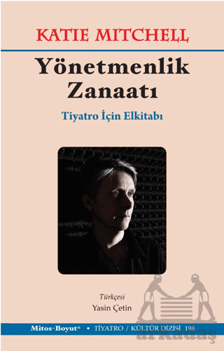 Yönetmenlik Zanaatı – Tiyatro İçin El Kitabı - 1