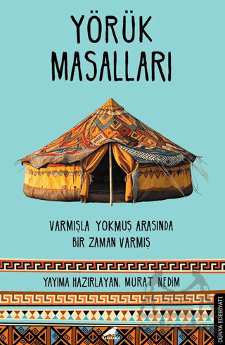 Yörük Masalları - Kara Karga Yayınları