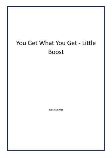 You Get What You Get - Little Boost - Publisher