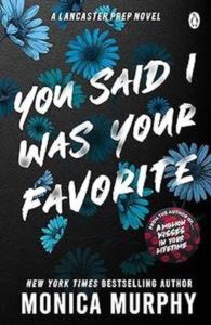 You Said I Was Your Favorite (Lancaster Prep 5) - Penguin Books UK