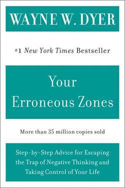 Your Erroneous Zones - William Morrow