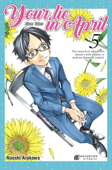 Your Lie in April - Nisan Yalanı 5 - Akılçelen Kitaplar