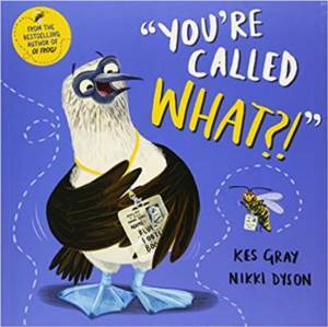 You're Called What? - Macmillan Children’s