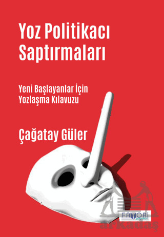 Yoz Politikacı Saptırmaları - 1