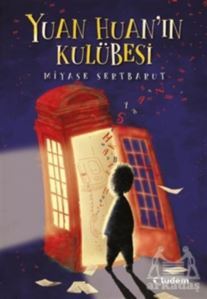 Yuan Huan'ın Kulübesi - Tudem Yayınları