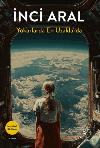 Yukarlarda En Uzaklarda - 1