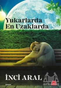 Yukarlarda En Uzaklarda - Kırmızı Kedi Yayınevi