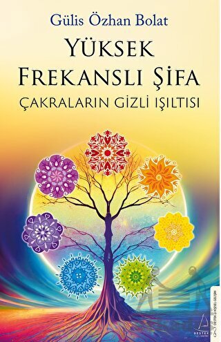 Yüksek Frekanslı Şifa - Destek Yayınları