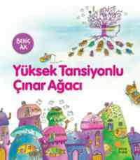 Yüksek Tansiyonlu Çınar Ağacı - Günışığı Kitaplığı