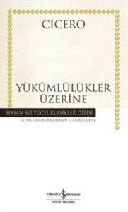 Yükümlülükler Üzerine - İş Bankası Kültür Yayınları