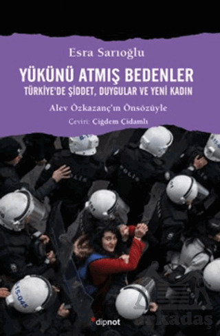 Yükünü Atmış Bedenler - 1
