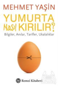 Yumurta Nasıl Kırılır? - Remzi Kitabevi