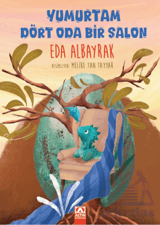 Yumurtam Dört Oda Bir Salon - Altın Kitaplar