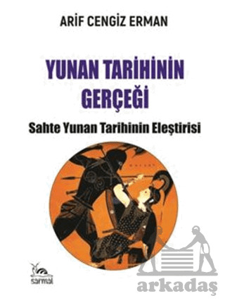 Yunan Tarihinin Gerçeği - 2