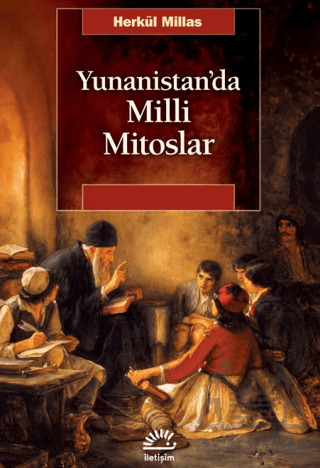 Yunanistan'da Milli Mitoslar - İletişim Yayınevi