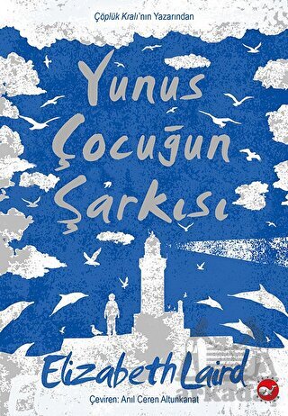 Yunus Çocuğun Şarkısı - Beyaz Balina Yayınları