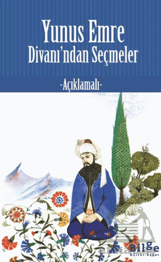 Yunus Emre Divan'ından Seçmeler - 2