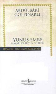 Yunus Emre; Hayatı ve Bütün Şiirleri - 1