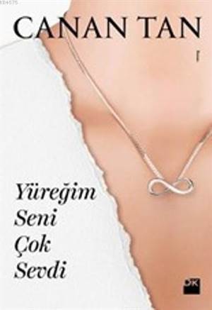 Yüreğim Seni Çok Sevdi - Doğan Kitap