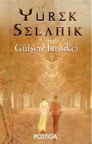 Yürek Selanik - Postiga Yayınları