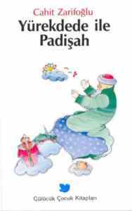 Yürekdede İle Padişah - Beyan Yayınları