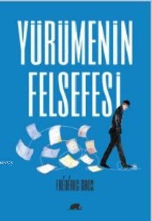 Yürümenin Felsefesi - Kolektif Kitap