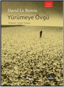 Yürümeye Övgü - Sel Yayıncılık