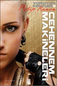 Yürüyen Kentler 3. Kitap - Cehennem Makineleri - On8 Kitap