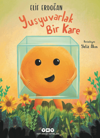 Yusyuvarlak Bir Kare - Yapı Kredi Yayınları