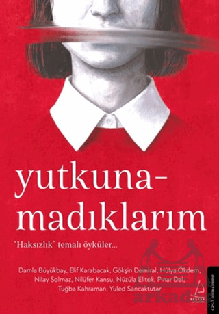 Yutkunamadıklarım - 1