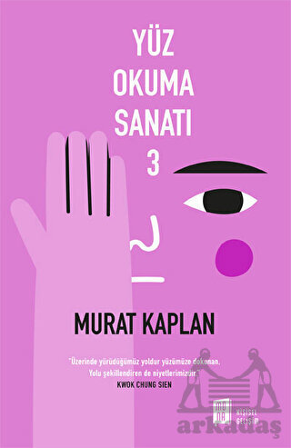 Yüz Okuma Sanatı 3 - Mona Kitap